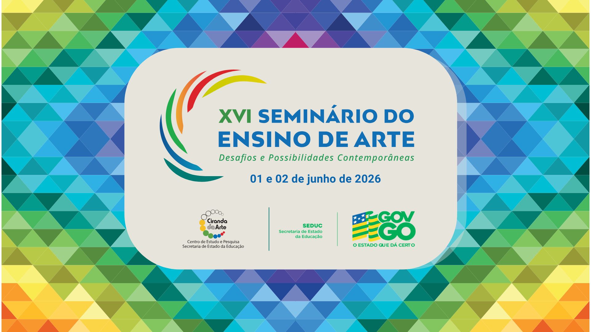 Abertura - XVI Seminário do Ensino de Arte
